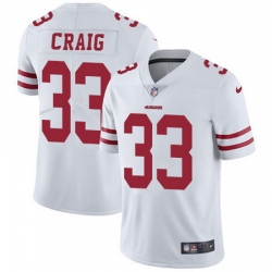 NFL 49ers 33 Roger Craig Men White Vapor Untouchable Limited Jersey